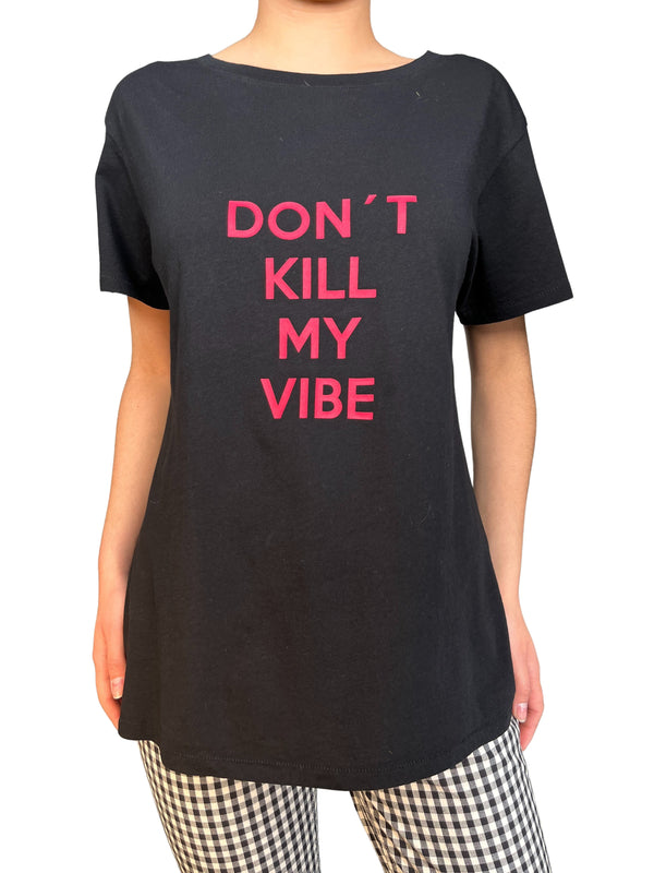 Polera Don't Kill My Vibe